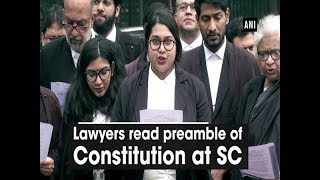 Lawyers read preamble of Constitution at SC