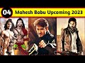 04 Big Mahesh Babu Upcoming Movies List 2023, 2024 And 2025 in Hindi | Mahesh Babu New Movie