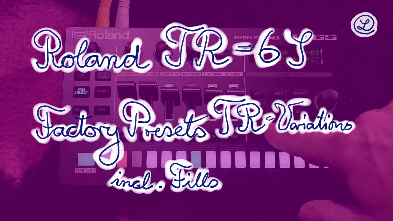 ROLAND TR-6S Rhythm Performer // FACTORY PRESETS // No Talking //TR ...