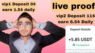 new usdt investment site| live widhrawal proof| VIP2 Investment 11$ daily earn 6.5$ | low effort 🤑💰