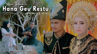 Apex Bramasta Hana Geu Restu Music Lagu Aceh Terbaru
