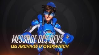 Message des Devs – Les Archives d’Overwatch (VOST)