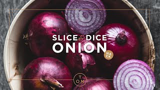 Tom Kerridge's Kitchen Cooking Hacks: Slice & Dice an Onion