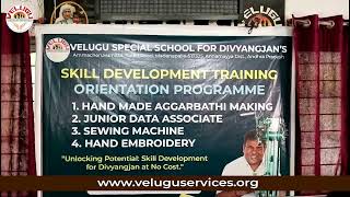 Skill Development training Orientation Programme - Velugu Special School