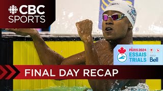 Final day recap at the 2024 Canadian Olympic & Paralympic Swimming Trials