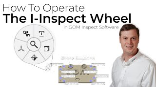 How To Operate The I-Inspect Wheel in GOM Inspect Software