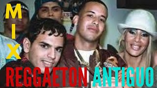 👉#MIX  #Reggaeton #Antiguo🔥 (AÑO 2004/2008) - FEFERCOOL 😎