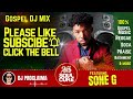 gospel reggae mix sone g gospel reggae takeover dj proclaima 100% christian reggae