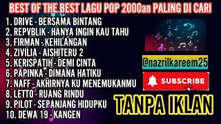 BEST OF TEH BEST LAGU LAWAS 2000an PALING DICARI