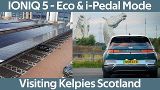 Hyundai IONIQ 5 – Visiting Falkirk Charging Hub and The Kelpies - Driving in Eco and i-Pedal mode