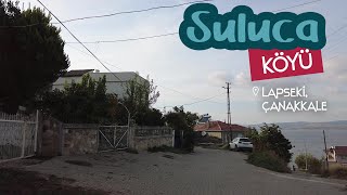 SULUCA KÖYÜ LAPSEKİ ÇANAKKALE