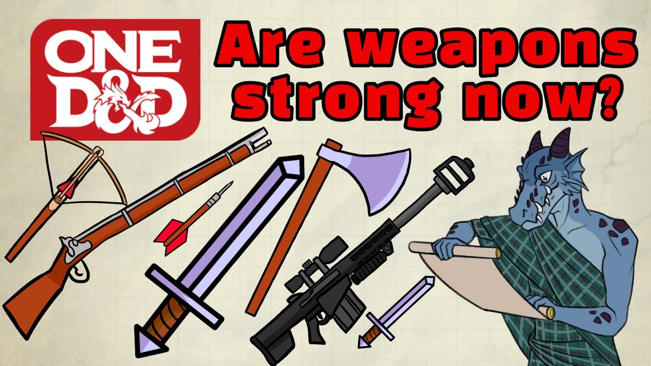 Are Weapons Strong In One D&D? - Player's Handbook Playtest 5 Unearthed ...