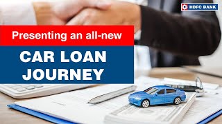 Presenting an all-new Car Loan journey | HDFC Bank