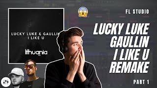 Making 'I LIKE U' By Lucky Luke & Gaullin?! | FL Studio Remake Tutorial + FLP (Part 1)