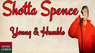 Shotta Spence - Young & Humble (Lyrics/Letra)