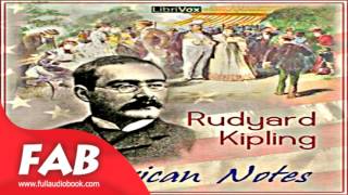 American Notes Full Audiobook by Rudyard KIPLING by Travel & Geography