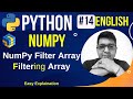 NumPy Filter Array || Creating the Filter Array || Complete Python Numpy Tutorial