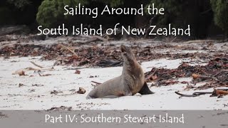 Sailing Around the South Island of NZ: Part IV