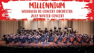 Millennium | Moanalua HS Concert Orchestra | 2022 Winter Concert