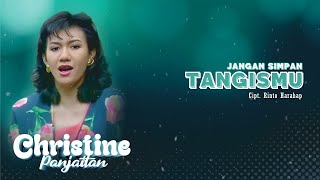 Christine Panjaitan - Jangan Simpan Tangismu (Official Music Video)