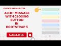 How to make alert message with close button in bootstrap #html  #bootstrap #alert #close #button