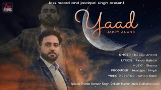 Yaad | Official Music Video | Happy Anand  | Songs 2018 | Jass Records