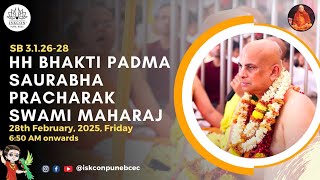 SB 3.1.26-28 | HH Bhakti Padma Saurabha Pracharak Swami Maharaj