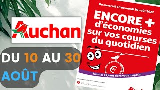 catalogue AUCHAN du 10 au 30 août 2022 📢 Arrivage - FRANCE