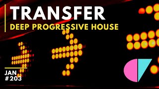 Transfer || Deep Progressive House [15.01.23]