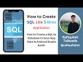 How to Create SQLite Database to Save App Data | Android Studio Kotlin