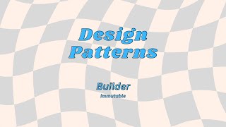 Builder Pattern - An Immutable Approach