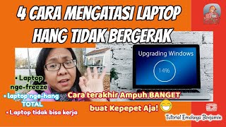 4 Cara Mengatasi LAPTOP  Hang TIDAK BERGERAK Cara terakhir Ampuh buat Kepepet Aja!