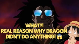 REAL REASON WHY DRAGON DIDN'T DO ANY THING! || ONE PIECE CHAPTER 1099    #onepiece #anime