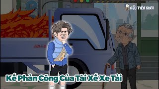 Kế Phản Công Của Tài Xế Xe Tải | Gấu Tiên Sinh | Full Bộ