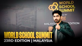 🌏 World School Summit 2025 | Highlights from Malaysia's Global Education Event