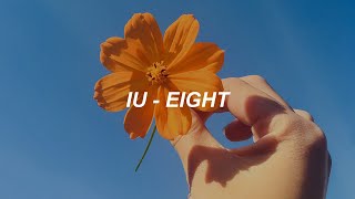 IU(아이유) _ eight(에잇) (Prod.&Feat. SUGA of BTS) Easy Lyrics
