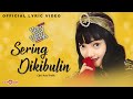 Vety Vera - Sering Dikibulin (Official Lyric Video)