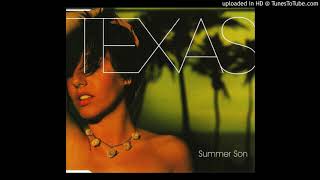 Texas - Summer Son (1999) HD