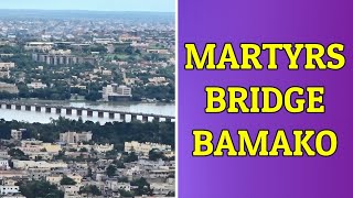 Bamako's Martyrs Bridge (Documentary)