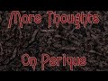 More Thoughts on Perique