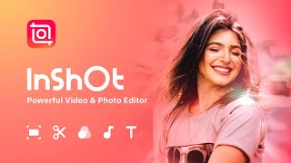 Release Your Creativity with InShot | Promo Video