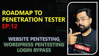 Roadmap to Penetration Tester | EP:12 | Web Application Pentesting | WORDPRESS PENETRATION TESTING