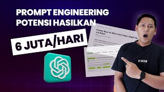 KURSUS GRATIS PROMPT ENGINEERING POTENSI PENGHASILAN 6 JUTA PER HARI