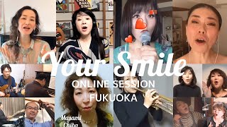 When You're Smiling / Stay Home Session FUKUOKA Jazz