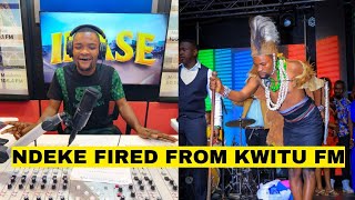 REVEALED!!!WHY KWITU FM HAS FIRED NDEKE YA MUTHANGA!!!