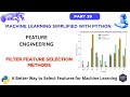 Part 39. Feature Engineering: Filter Feature Selection in Machine Learning