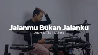 Andra & The Backbone - Jalanmu Bukan Jalanku (drum cover)