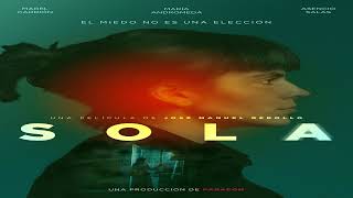 Sola (FULL MOVIE) María Andrómeda