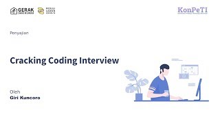 Cracking Coding Interview – Giri Kuncoro | KonPeTI #GerakDariRumah