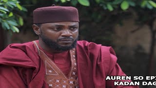 AUREN SO SEASON 2 EPISODE 4 KADAN DAGA CIKI